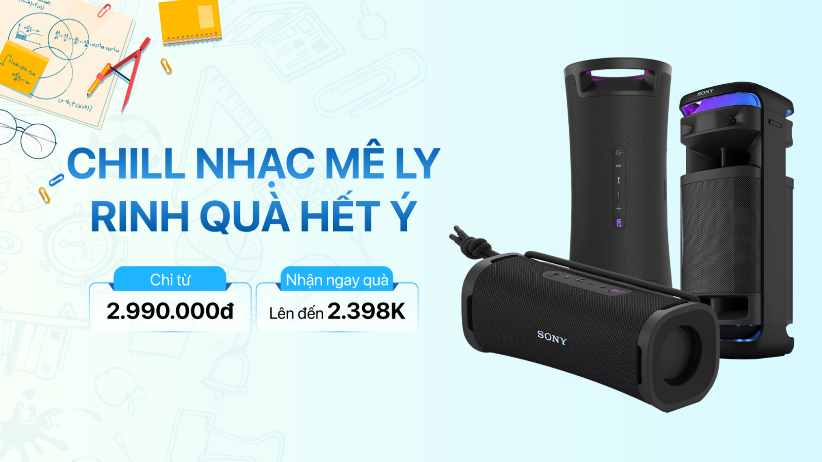 Hình ảnh cho danh mục Chill nhạc cùng Sony, rinh deal "khủng", quà tặng lên đến 2 triệu đồng!